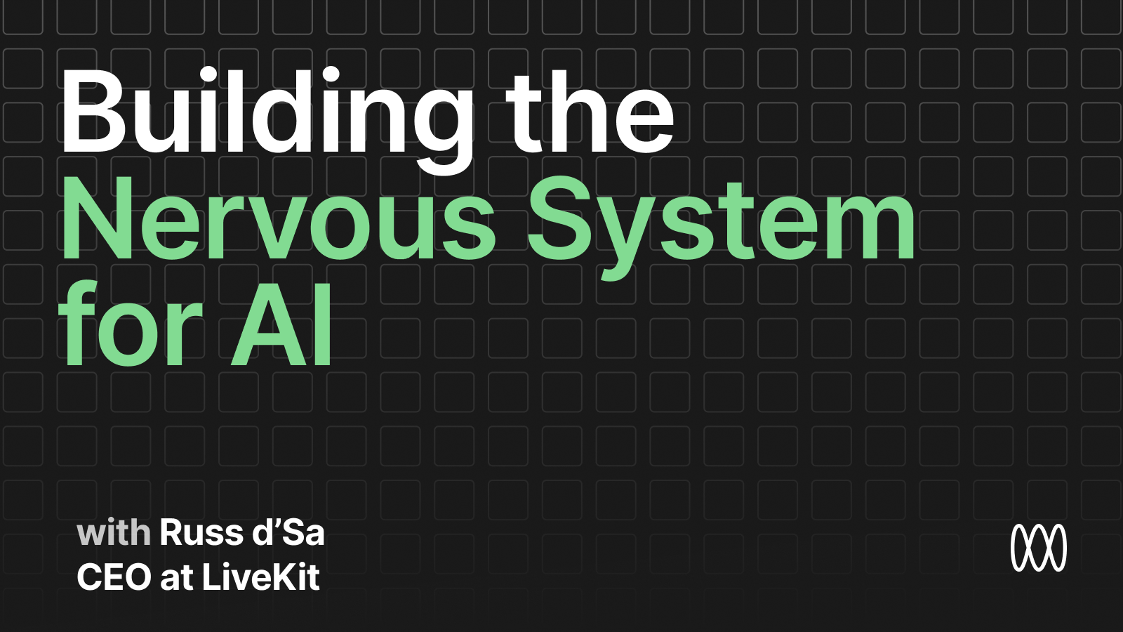 Building the Nervous System for AI with Russ d'Sa from LiveKit