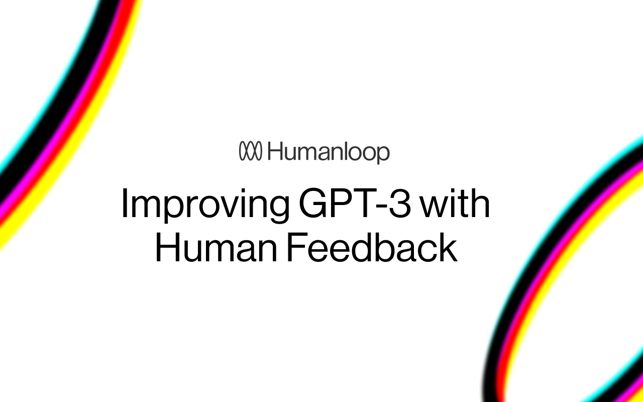 How to Improve GPT‑3 with Human Feedback