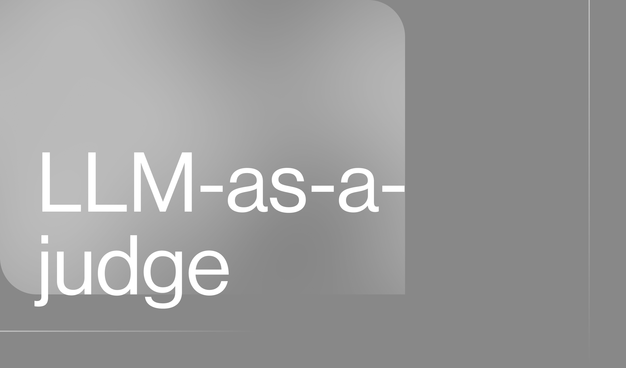 LLM as a Judge